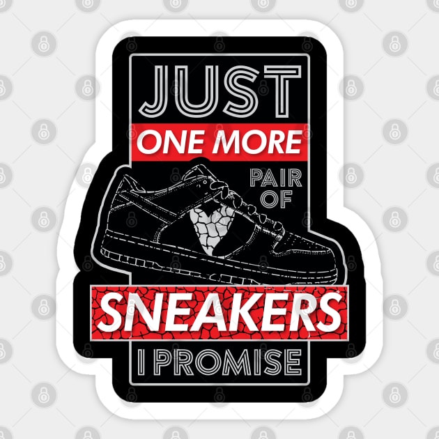 Just One More Pair Of Sneakers I Promise v2 Sticker by Design_Lawrence